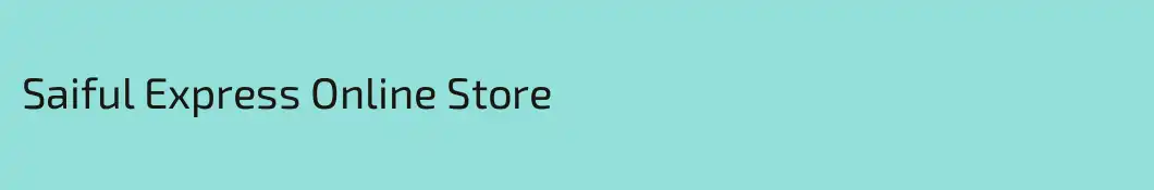 Saiful Express Online Store